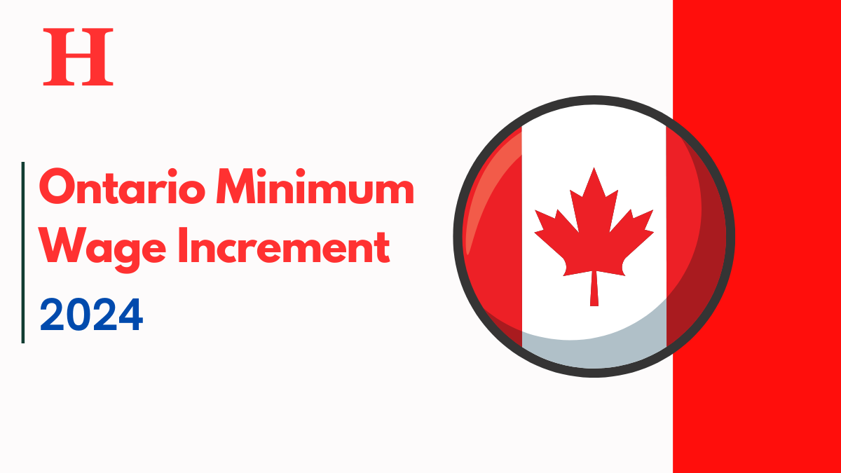 Ontario Minimum Wage Increment October 2024: New Wage Update