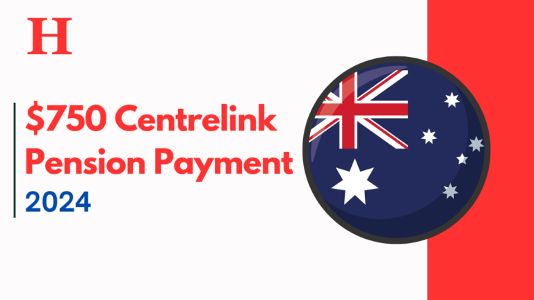 Sep/Oct 2024 $750 Centrelink Pension Payment : When and Who Will Recieve It