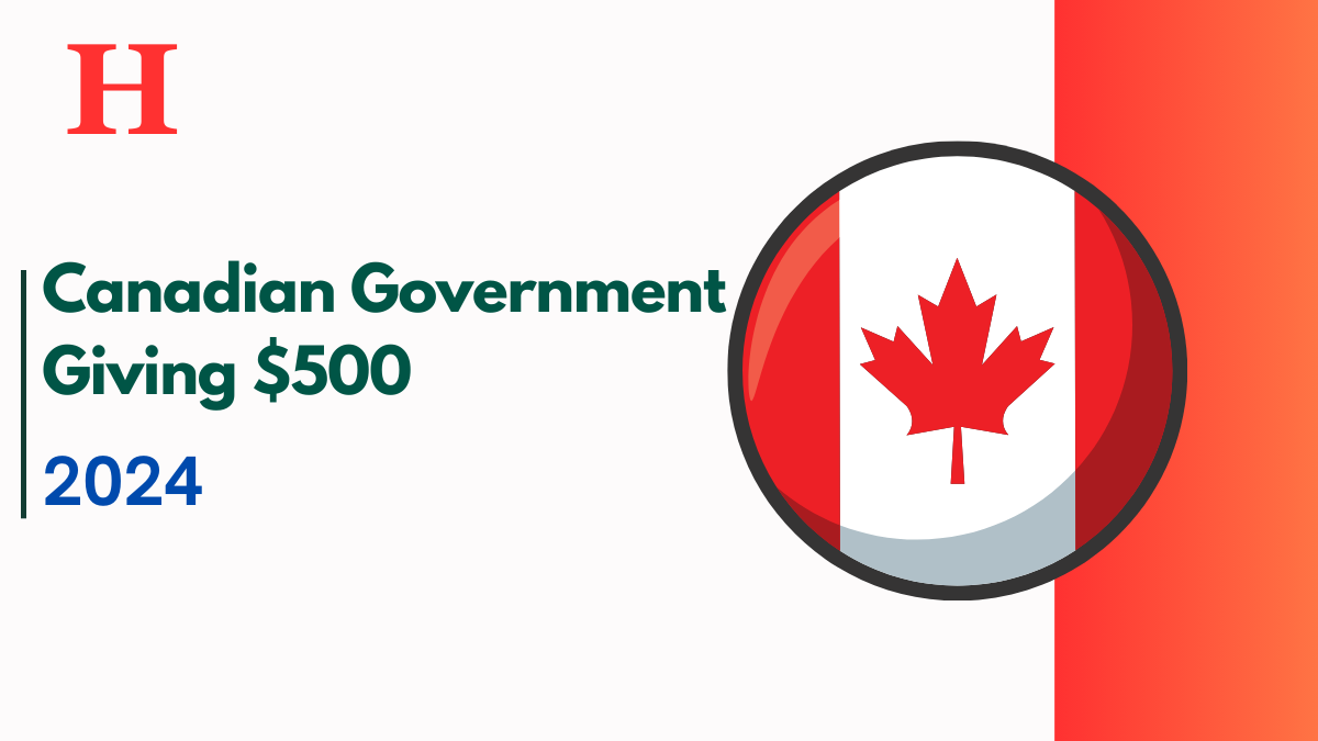 Canadian Government Giving $500 to Everyone, Check Fact and Latest News