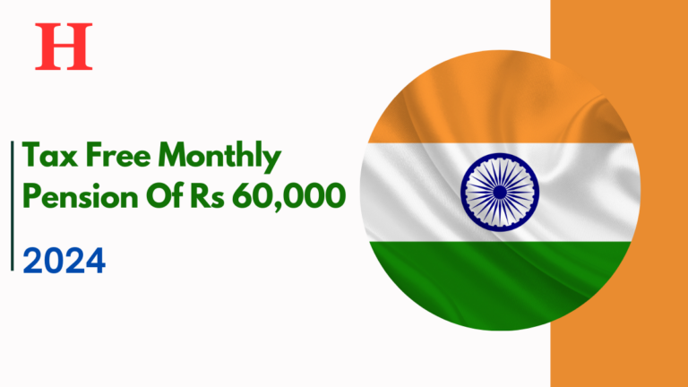 Tax Free Monthly Pension Of Rs 60,000 for Senior citizens, invest here for 10 years