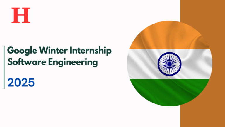 Google Winter Internship Software Engineering 2025, Check Here To More Details