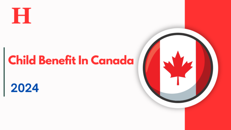 Canada Child Benefit 2024 $6,570 to $7,787, Check Eligibility & Payment Dates