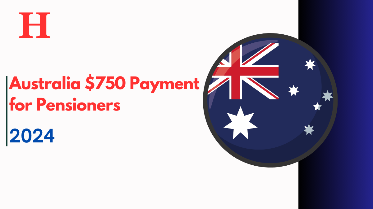 Australia $750 Payment for Pensioners, Check Payment Dates and Eligibility