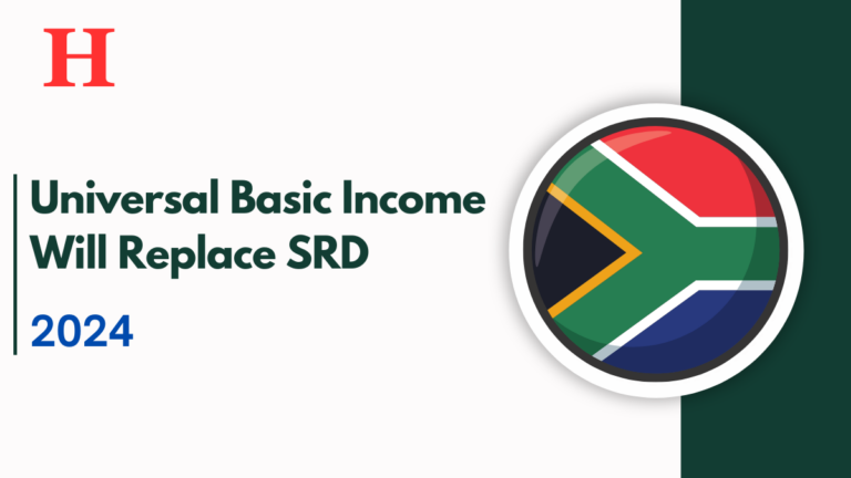 Universal Basic Income Will Replace SRD 2024, Eligibility, Benefits- Check Now