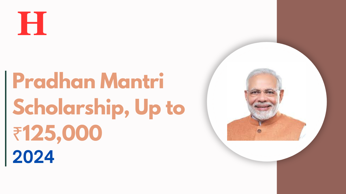 Unlock Your Future with the Pradhan Mantri Scholarship, Up to ₹125,000 for Your Education