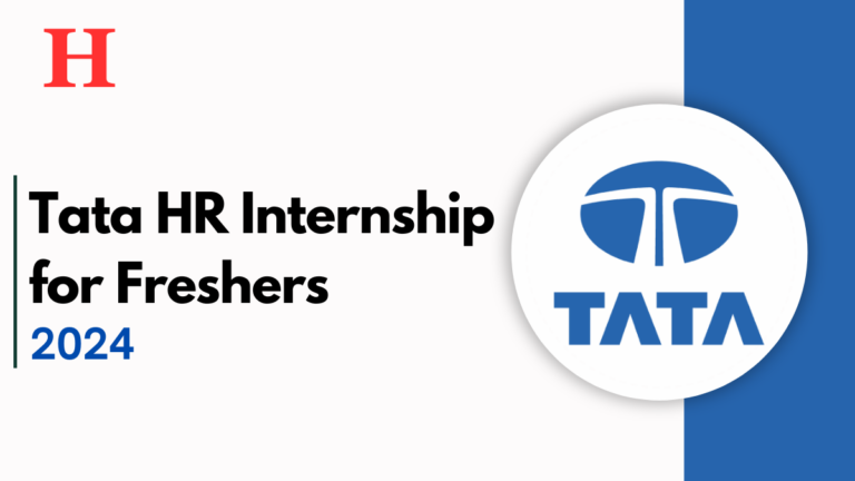 Tata HR Internship for Freshers 2024, Apply by October 13th - Earn ₹15k Stipend