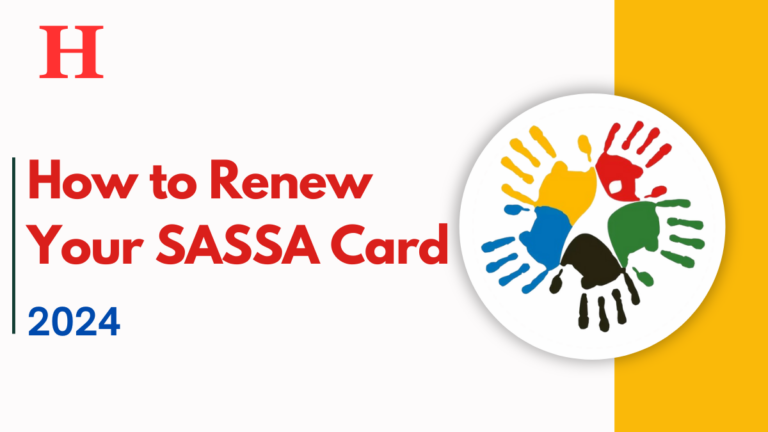 How to Renew Your SASSA Card 2024, Eligibility & Required Documents