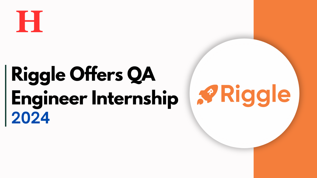 Riggle Offers QA Engineer Internship for College Students – Apply Now for Rs.12k Stipend!