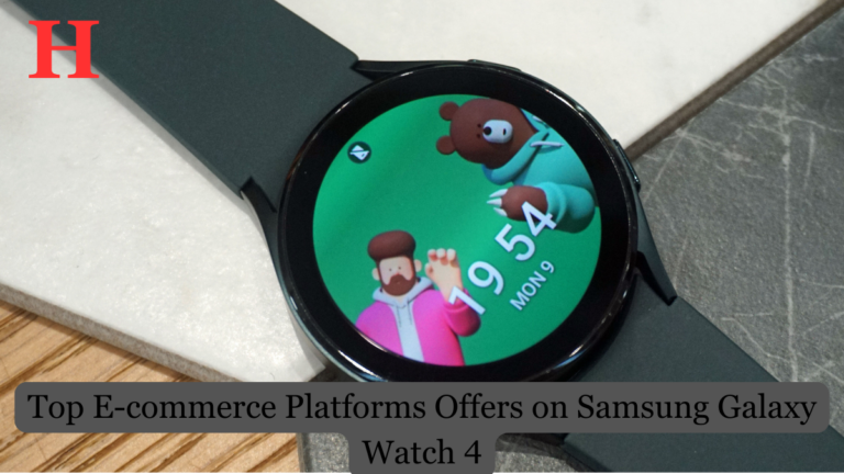 Top E-commerce Platforms Offers on Samsung Galaxy Watch 4 Classic LTE 46mm, Check Price and More