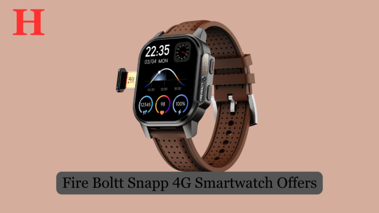 Fire Boltt Snapp 4G Smartwatch Offers, Check Amazing Offers Available on Amazon and Flipkart