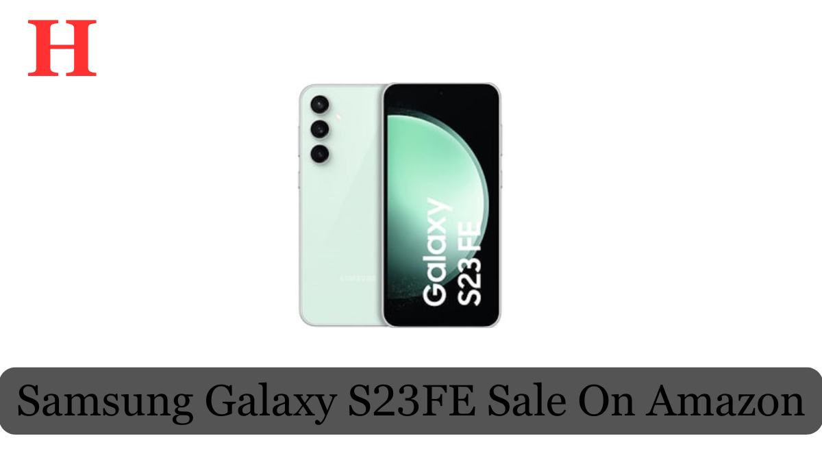 Samsung Galaxy S23FE Sale On Amazon, Check Price and Offers