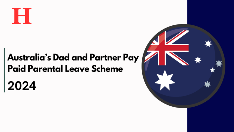 Australia’s Dad and Partner Pay 2024: New $22,951 Paid Parental Leave Scheme – Check Eligibility