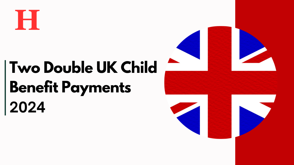 Two Double UK Child Benefit Payments in 2024 and a €420 'Baby Boost' for Newborns